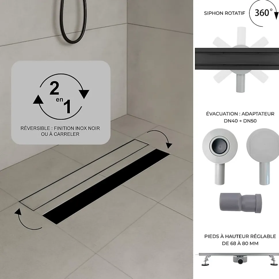 Caniveau de douche 2en1 VINY L.80 cm, réversible à carreler ou inox noir + siphon 360, drainage 36l/min - SANIVERRE
